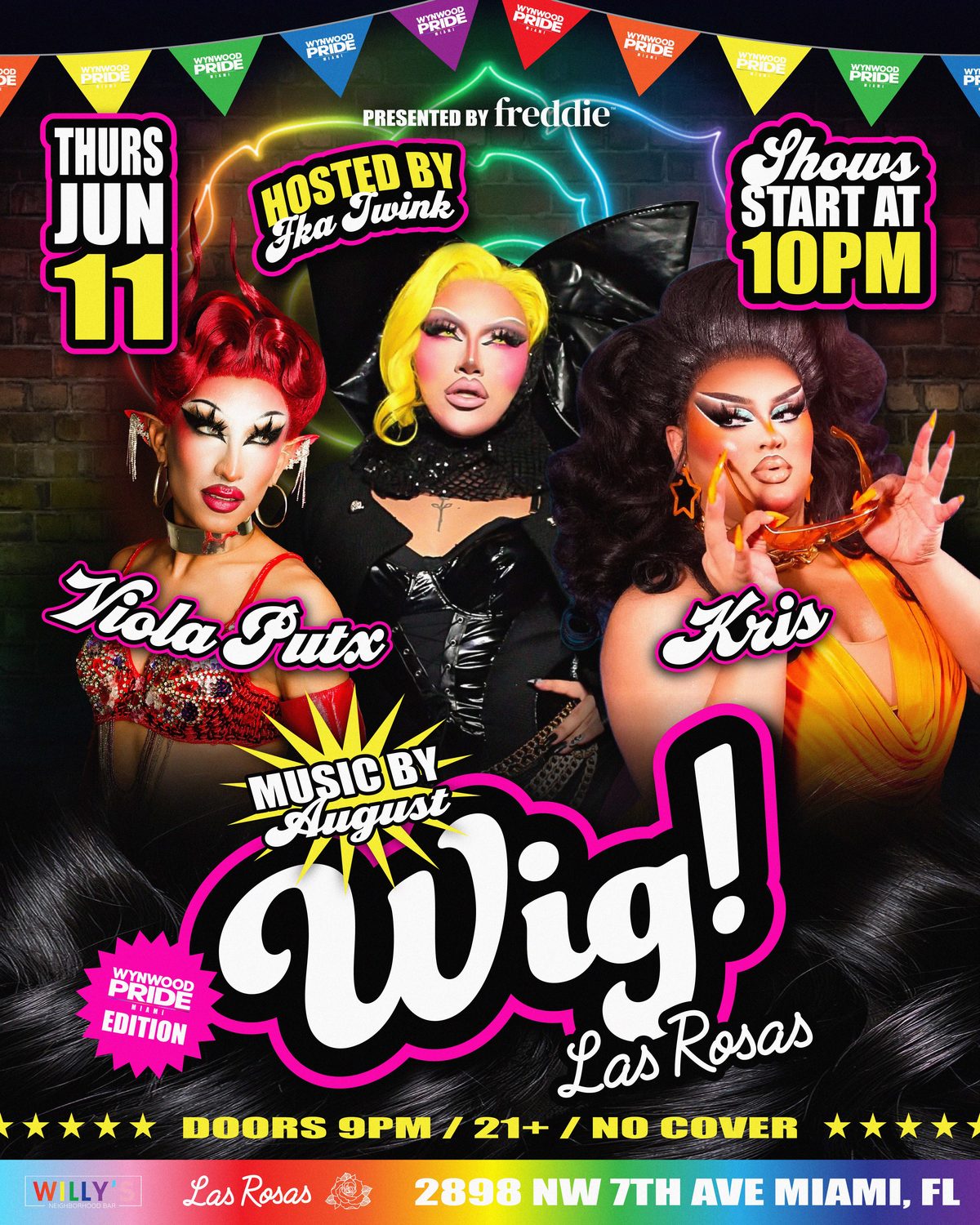 Wig! Pride Edition at Las Rosas — hosted by FKA Twink with Viola Putx and Kris